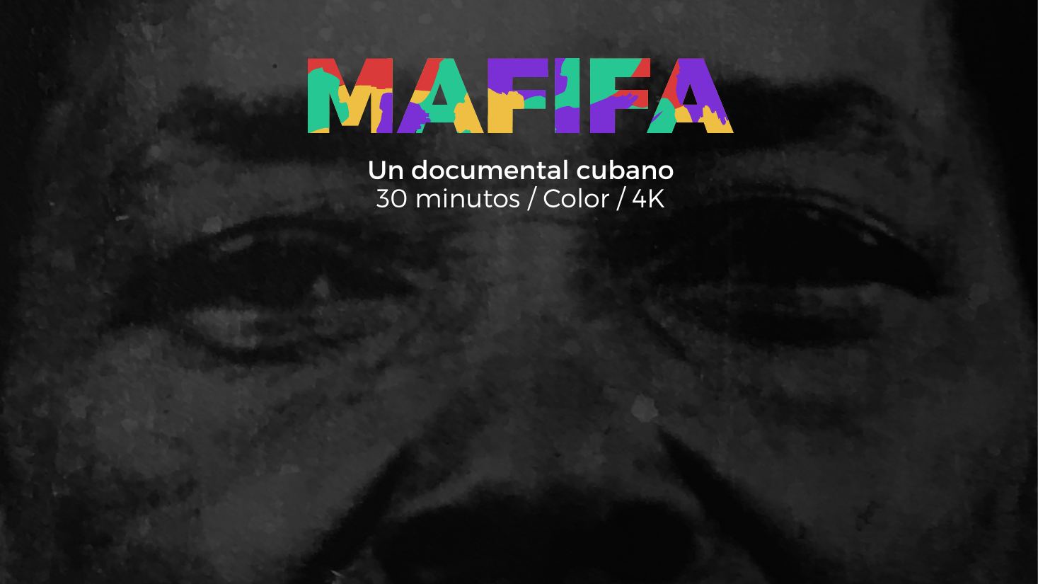 Portada de la carpeta de producción del documental MAFIFA
